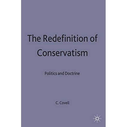 The Redefinition Of Conservatism