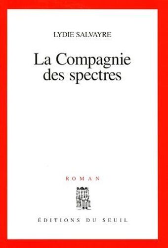 La Compagnie Des Spectres - Prix Novembre 1997