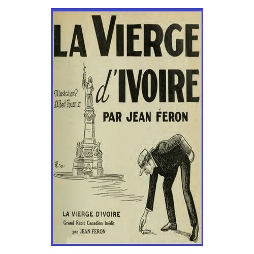 La Vierge D'ivoire
