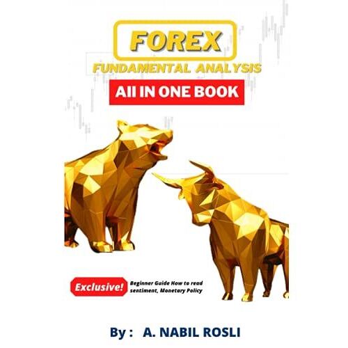 Forex Fundamental Analysis: All In One Book
