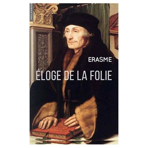 Éloge De La Folie