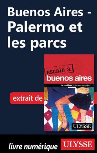 Buenos Aires - Palermo Et Les Parcs