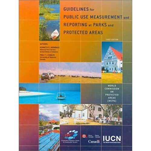 Guidelines For Public Use Measurement And Reporting At Parks And Protected Areas