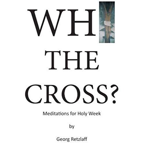 Why The Cross?