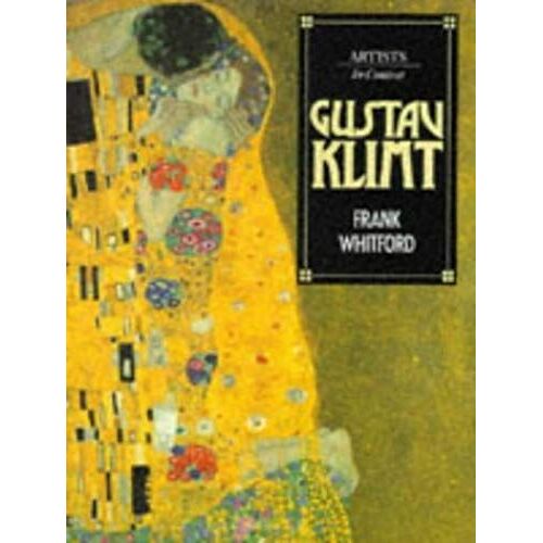 Gustav Klimt (Artists In Context)