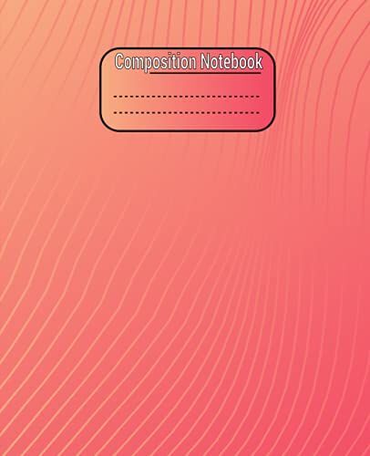 Composition Notebook: Best Notebook For Kids And Adults With Best Interior Design