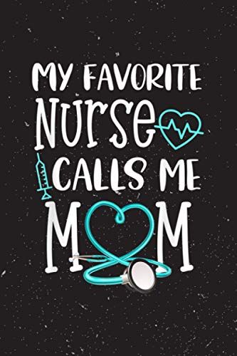 Recipe Journal Baking Pastry Notebook - Rn Gift My Favorite Nurse Calls Me Mom Quote Teal