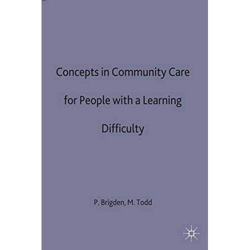 Concepts In Community Care For People With A Learning Difficulty