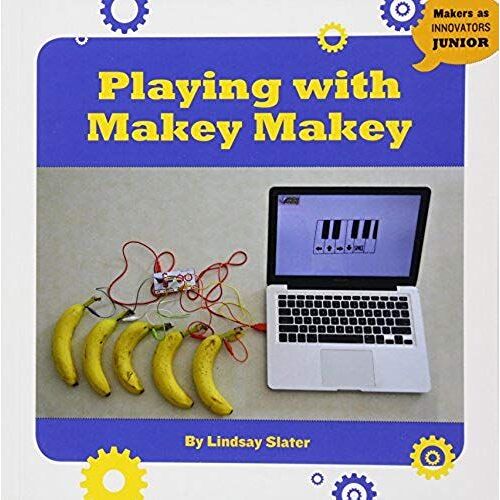 Playing With Makey Makey