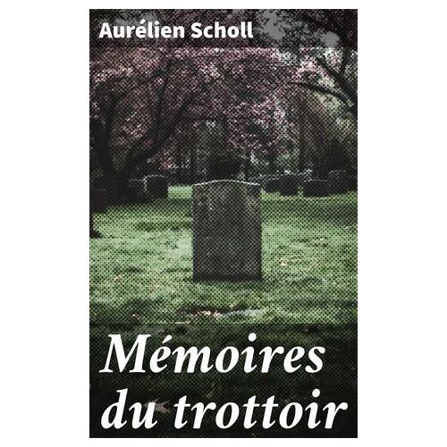 Mémoires Du Trottoir