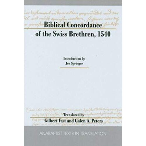Biblical Concordance Of The Swiss Brethren, 1540