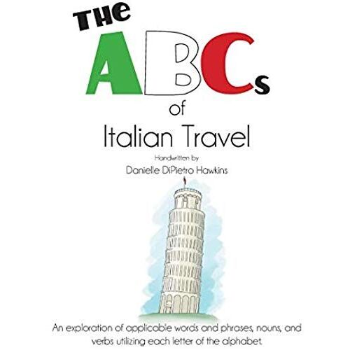 The Abcs Of Italian Travel