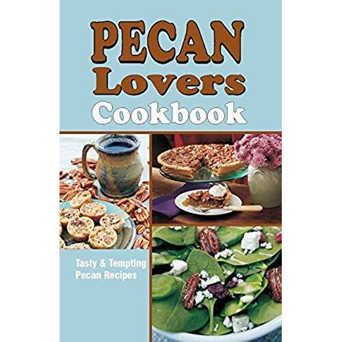 Pecan Lovers Cookbook