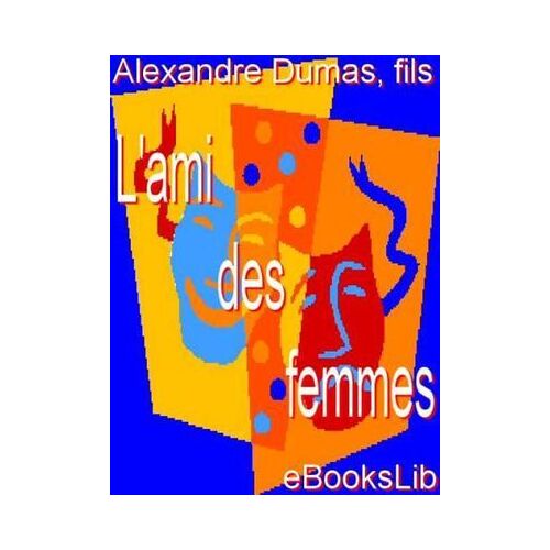 L' Ami Des Femmes