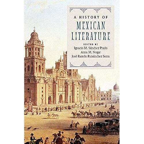 A History Of Mexican Literature