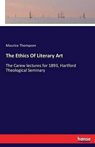 The Ethics Of Literary Art