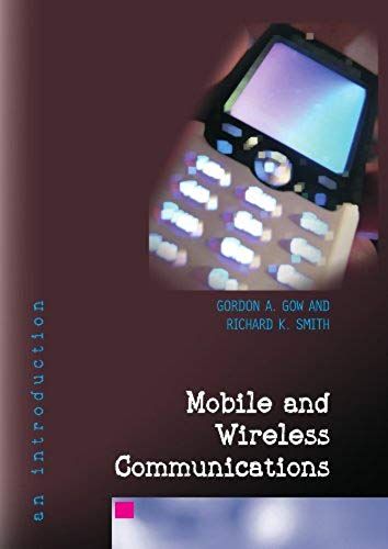 Mobile And Wireless Communications: An Introduction