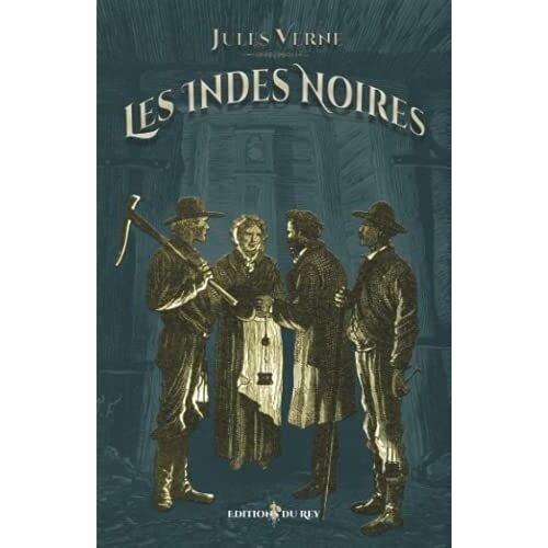 Les Indes-Noires: - Edition Illustrée Par 45 Gravures (French Edition)