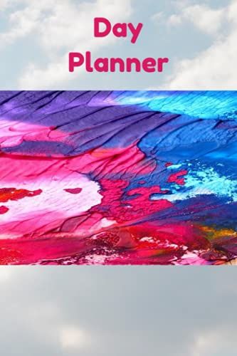 Day Planner Journal - 6" X 9" Size, 100 Pages - Excellent For Recording All Your Daily Important Appointments And Things To Do And How Your Fitness Is ... Mood And What Food You Will Eat, Great Gift