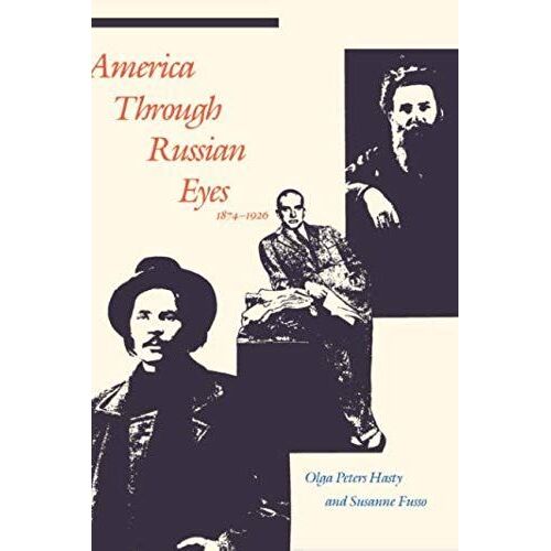 America Through Russian Eyes, 1874-1926