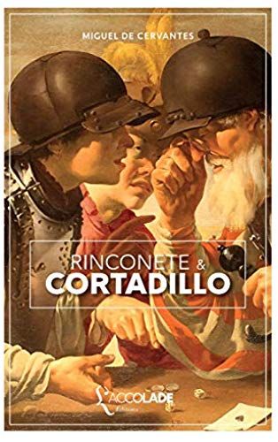 Rinconète Et Cortadillo