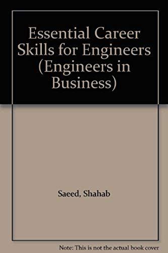 Essential Career Skills For Engineers (Engineers In Business, 1)