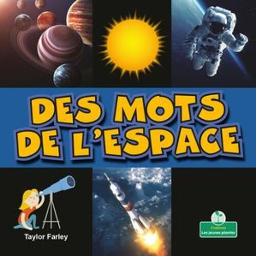 Des Mots De L'espace (Space Words)