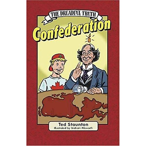 The Dreadful Truth: Confederation