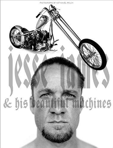 Jesse James And His Beautiful Machines