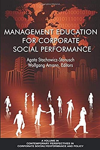 Management Education For Corporate Social Performance (Contemporary Perspectives In Corporate Social Performance And Policy)