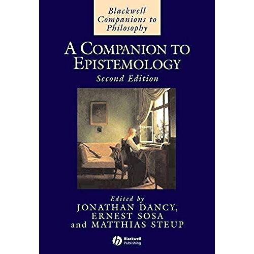 A Companion To Epistemology