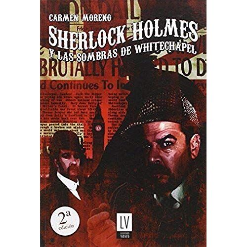 Sherlock Holmes Y Las Sombras De Whitechapel