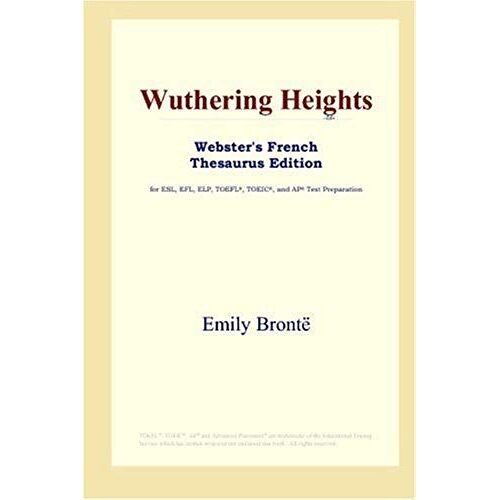 Wuthering Heights: Webster's French Thesaurus