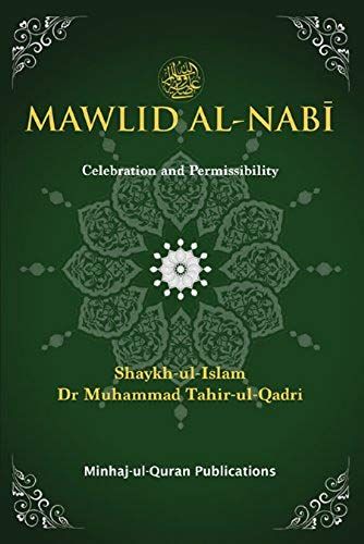 Tahir-Ul-Qadri, D: Mawlid Al-Nabi