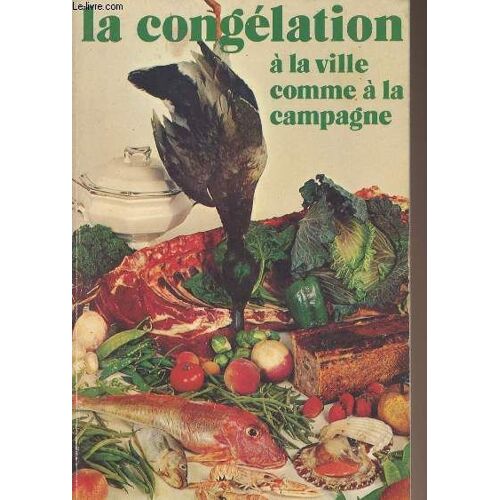 La Congélation À La Ville Comme À La Campagne