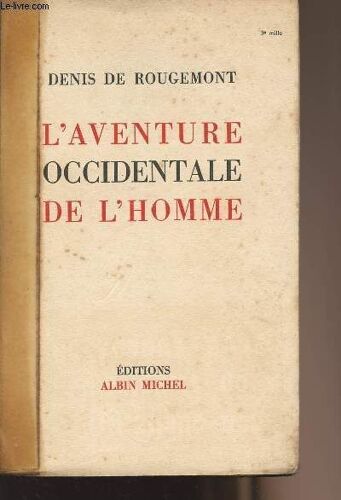 L Aventure Occidentale De L Homme