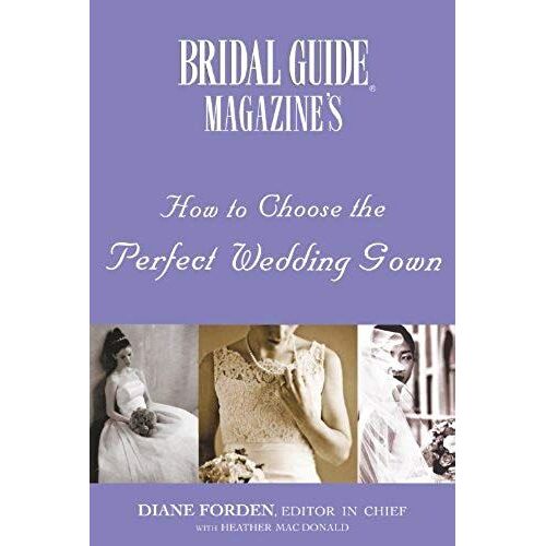 How To Choose The Perfect Wedding Gown