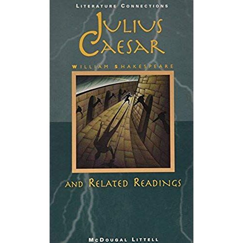 Mcdougal Littell Literature Connections: Julius Caesar Student Editon Grade 10 1996