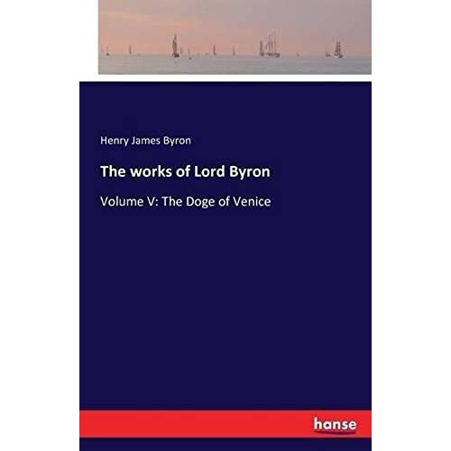 The Works Of Lord Byron