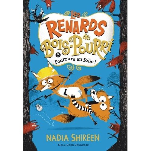 Les Renards De Bois-Pourri - Tome 2 - Fourrure En Folie