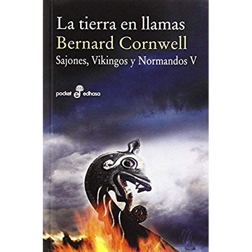 La Tierra En Llamas: Sajones, Vikingos Y Normandos, 5