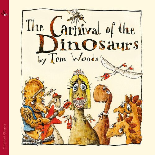 Rachel Teear - Woods: The Carnival Of The Dinosaurs (A Musical Fairytale) [Compact Discs]
