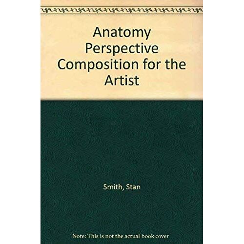 Anatomy Perspective Composition For The Artist