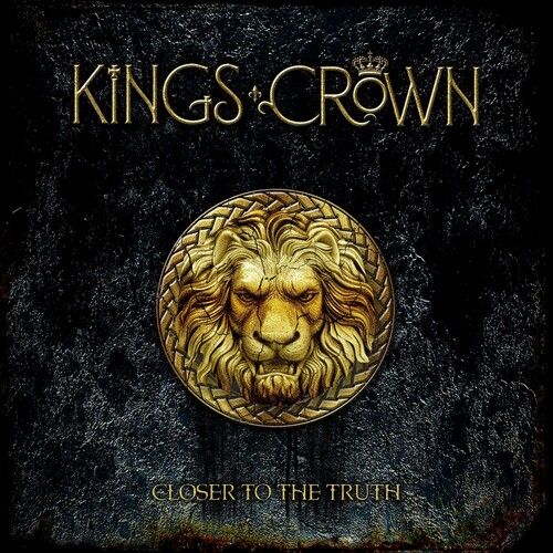 King's Crown - Closer To The Truth [Compact Discs]