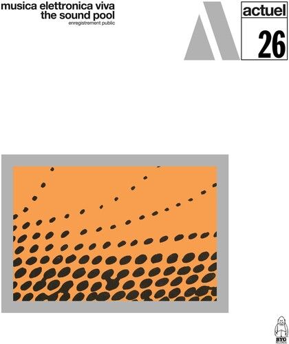 Musica Elettronica Viva - The Sound Pool [Vinyl Lp]