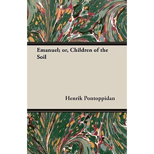 Emanuel; Or, Children Of The Soil