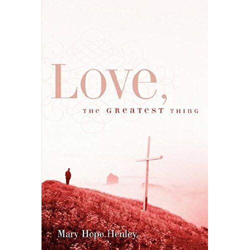 Love, The Greatest Thing