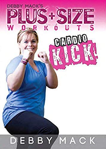 Debby Mack: Plus Size Workouts: Cardio Kick: Kickboxing Workout