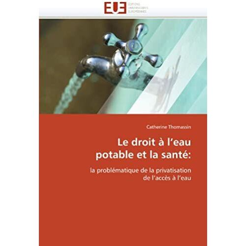 Le Droit À L'eau Potable Et La Santé: