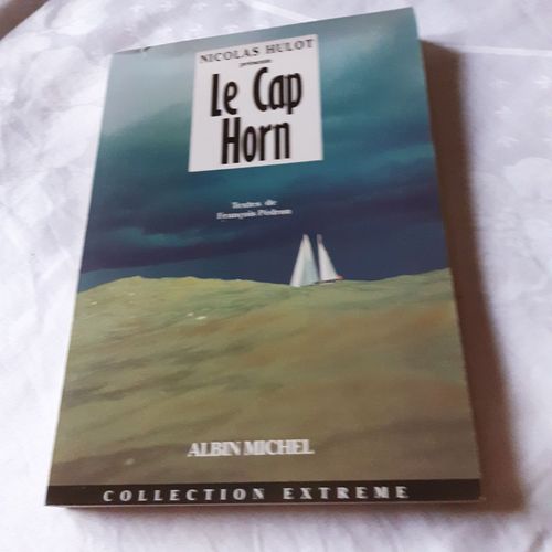 Le Cap Horn Nicolas Hulot Albin Michel
